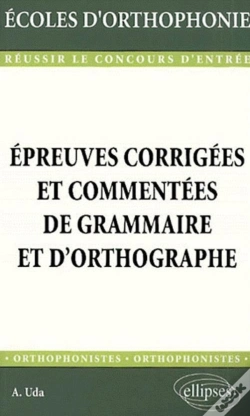 Capa do artigo Épreuves Corrigées Et Commentées De Grammaire Et D'Orthographe