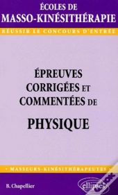 Épreuves Corrigées Et Commentées De Physique