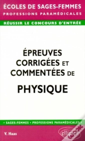 Épreuves Corrigées Et Commentées De Physique