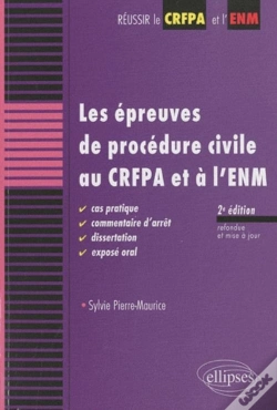 Capa do artigo Epreuves De Procedure Civile Au Crfpa & A L'Enm Cas Pratique Commentaire D'Arret Dissertation 2e Edition