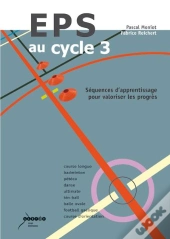Eps Au Cycle 3/ Sequences D'Apprentissage Pour Valoriser Les Progres