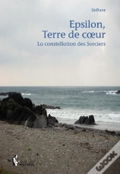 Epsilon, Terre De Coeur