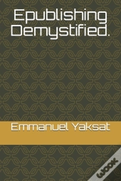 Epublishing Demystified.