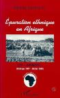 Épuration Ethnique En Afrique - Les " Kasaiens " - (Katanga 1961 - Shaba 1992) - Preview