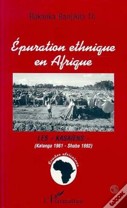 Capa do artigo Épuration Ethnique En Afrique - Les " Kasaiens " - (Katanga 1961 - Shaba 1992)