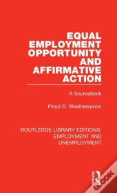 Equal Employment Opportunity And Affirmative Action