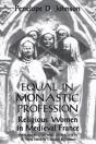 Equal In Monastic Profession - Preview