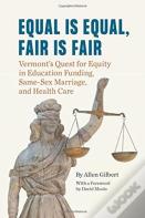 Equal Is Equal, Fair Is Fair
