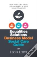 Equalities Solutions Business Model Social Care Guide