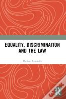 Equality, Discrimination And The Law