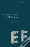 Equality, Freedom, And Democracy