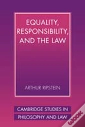 Equality, Responsibility, And The Law