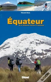 Equateur ; De La Randonnée Littorale À L'Alpinisme