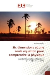 Equation Biverselle Unificatrice : {N = (E(X, Y, Z) / T) M}