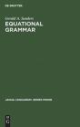 Equational Grammar - Preview