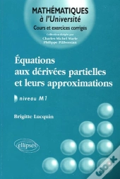 Équations Aux Dérivées Partielles Et Leurs Approximations - Niveau M1