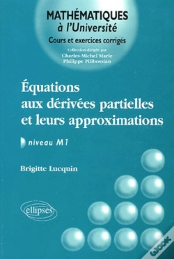 Capa do artigo Équations Aux Dérivées Partielles Et Leurs Approximations - Niveau M1