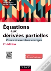 Équations Aux Dérivés Partielles ; Cours Et Exercices Corrigés (2e Édition)