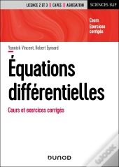 Équations Différentielles : Cours Et Exercices Corrigés