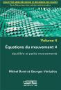 Équations Du Mouvement T.4 ; Équilibre Et Petits Mouvements - Preview