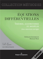Équations Et Différentielles ; Théorie, Algorithmes Et Modèles