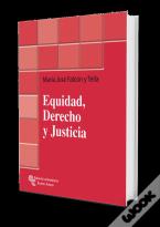 Equidad, Derecho Y Justicia