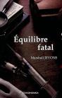 Equilibre Fatal - Preview