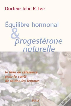 Capa do artigo Equilibre Hormonal Et Progesterone Naturelle