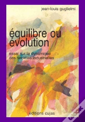 Capa do artigo Équilibre Ou Évolution ; Essai Sur La Dynamique Des Sociétés Industrielles