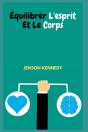 Equilibrer L'Esprit Et Le Corps - Preview