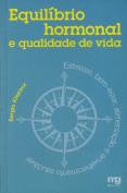 Equilíbrio Hormonal E Qualidade De Vida