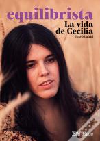 Equilibrista: La Vida De Cecilia