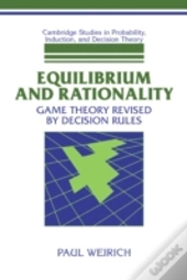 Equilibrium And Rationality