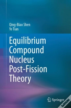 Capa do artigo Equilibrium Compound Nucleus Post-Fission Theory
