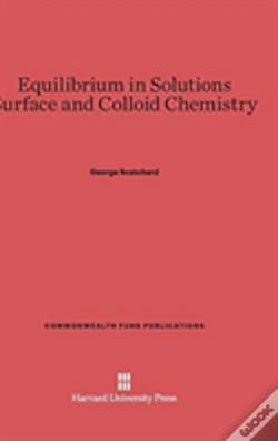 Capa do artigo Equilibrium In Solutions. Surface And Colloid Chemistry