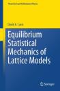 Equilibrium Statistical Mechanics Of Lattice Models - Preview