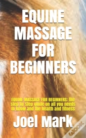 Equine Massage For Beginners