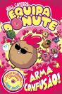 Equipa Dónute arma confusão! - Preview