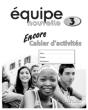 Equipe Nouvelle: Part 3: Encore Workbook - Preview