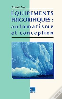 Capa do artigo Equipements Frigorifiques : Automatisme Et Conception