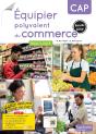 Équipier Polyvalent Du Commerce : Blocs 1, 2 Et 3 ; Cap - Preview