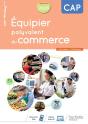 Équipier Polyvalent Du Commerce ; Cap ; Cahier De L'Élève (Édition 2020) - Preview