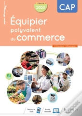 Équipier Polyvalent Du Commerce ; Cap ; Cahier De L'Élève (Édition 2020)