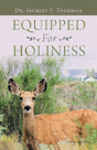 Equipped For Holiness - Preview