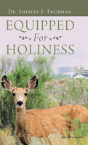 Equipped For Holiness - Preview