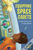 Equipping Space Cadets