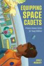 Equipping Space Cadets - Preview