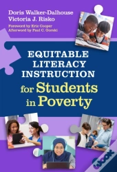 Equitable Literacy Instruction For Students In Poverty
