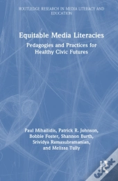 Equitable Media Literacies