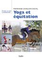 Équitation Et Yoga ; Le Cavalier Conscient - Preview
